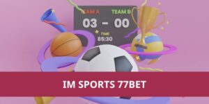 IM Sports 77Bet