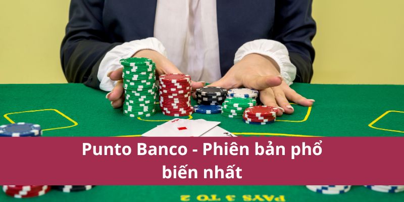 Punto Banco cách chơi