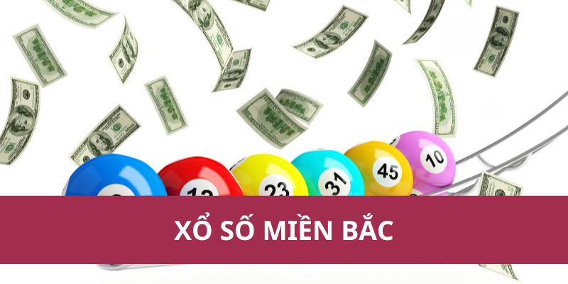 Xổ số miền Bắc