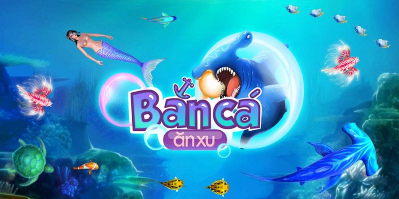 Bắn Cá Ăn Xu 77Bet – Trò Chơi Hấp Dẫn Và Đổi Thưởng Nhanh 1 ban ca an xu add