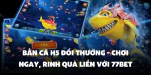 ban ca h5 doi thuong