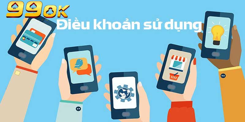 Điều Khoản Và Điều Kiện 99OK: Quy Định Cá Cược Cần Biết 3 Giao dịch trên 99OK cần tuân thủ đầy đủ các quy định